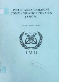 Image of IMO STANDARD MARINE COMMUNICATION PHRASES ( SMCPs )