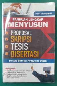 Image of Panduan Lengkap Menyusun Proposal, Skripsi, Tesis, Disertasi