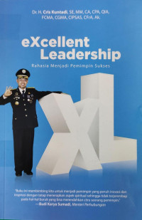 Image of EXCELLENT LEADERSHIP (Rahasia Menjadi Pemimpin Sukses)