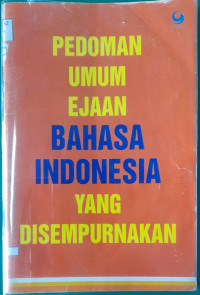Image of PEDOMAN UMUM EJAAN BAHASA INDONESIA YANG DISEMPURNAKAN